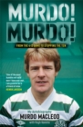 Murdo! Murdo! : My Autobiography - Book