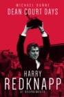 Dean Court Days : Harry Redknapp's Reign at AFC Bournemouth - eBook