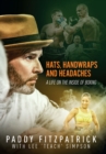 Hats, Handwraps and Headaches : A Life on the Inside of Boxing - eBook