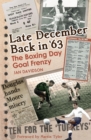 Late December Back in '63 : The Boxing Day Football Went Goal Crazy - eBook