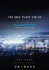 The Only Place For Us : An A-Z History of Elland Road, Home of Leeds United - Book