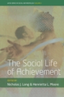 The Social Life of Achievement - Book