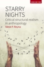 Starry Nights : Critical Structural Realism in Anthropology - eBook