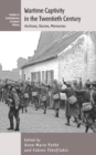 Wartime Captivity in the 20th Century : Archives, Stories, Memories - eBook