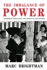 The Imbalance of Power : Leadership, Masculinity and Wealth in the Amazon - eBook