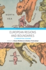European Regions and Boundaries : A Conceptual History - eBook