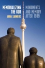 Memorializing the GDR : Monuments and Memory after 1989 - eBook