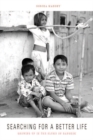 Searching for a Better Life : Growing Up in the Slums of Bangkok - eBook