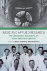 Basic and Applied Research : The Language of Science Policy in the Twentieth Century - eBook