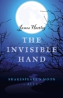 The Invisible Hand : Shakespeare's Moon, Act I - eBook