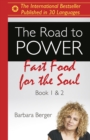 Road to Power, The : Fast Food for the Soul (Books 1 & 2) - Book