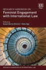 Research Handbook on Feminist Engagement with International Law - eBook