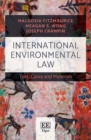 International Environmental Law : Text, Cases and Materials - eBook