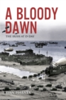 A Bloody Dawn : The Irish at D-Day - eBook