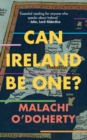 Can Ireland Be One? - Book