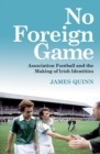 No Foreign Game - eBook