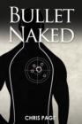 Bullet Naked - eBook