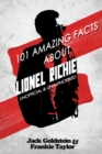 101 Amazing Facts about Lionel Richie - eBook