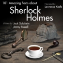101 Amazing Facts about Sherlock Holmes - eAudiobook