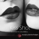 Kiss Shot - eAudiobook