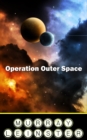 Operation Outer Space - eBook