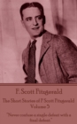 The Short Stories of F Scott Fitzgerald - Volume 5 : "Never confuse a single defeat with a final defeat." - eBook