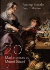 20 Masterpieces at Mount Stuart : Paintings from the Bute Collection - Book