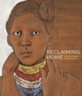 Reclaiming Home : Contemporary Seminole Art - Book