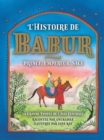 The Story of Babur : Prince, Emperor, Sage - Book
