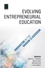 Evolving Entrepreneurial Education : Innovation in the Babson Classroom - eBook