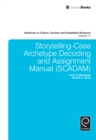 Storytelling-Case Archetype Decoding and Assignment Manual (SCADAM) - eBook