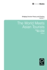 The World Meets Asian Tourists - eBook