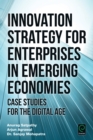 Innovation Strategy for Enterprises in Emerging Economies : Case Studies for the Digital Age - eBook