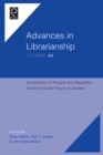Accessibility for Persons with Disabilities and the Inclusive Future of Libraries - eBook