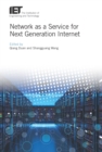 Network as a Service for Next Generation Internet - eBook