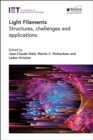 Light Filaments : Structures, challenges and applications - eBook