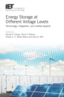 Energy Storage at Different Voltage Levels : Technology, integration, and market aspects - eBook