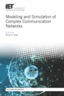 Modeling and Simulation of Complex Communication Networks - eBook