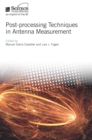Post-processing Techniques in Antenna Measurement - eBook