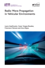 Radio Wave Propagation in Vehicular Environments - eBook