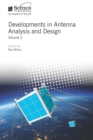 Developments in Antenna Analysis and Design, Volume 2 - eBook