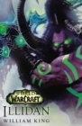 World of Warcraft: Illidan - Book