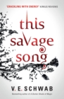 This Savage Song - eBook