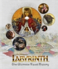 Labyrinth: The Ultimate Visual History - Book