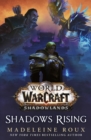 World of Warcraft: Shadows Rising : A World of Warcraft novel - eBook