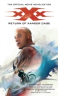 xXx: Return of Xander Cage - The Official Movie Novelization - eBook