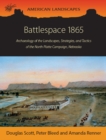 Battlespace 1865 : Archaeology of the Landscapes, Strategies, and Tactics of the North Platte Campaign, Nebraska - eBook