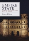 Empire State : How the Roman Military Built an Empire - eBook