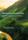 Reinventing Sustainability : How Archaeology can Save the Planet - eBook