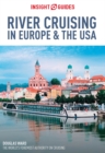 Insight Guides River Cruising in Europe & the USA (Travel Guide eBook) - eBook